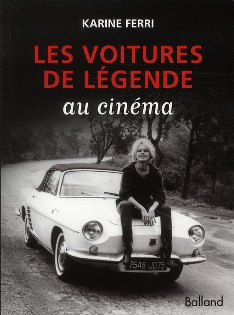 Emprunter Les voitures de légende au cinéma livre