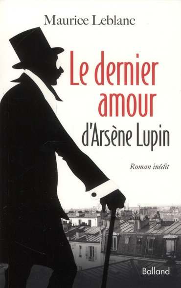 Emprunter Le dernier amour d'Arsène Lupin livre
