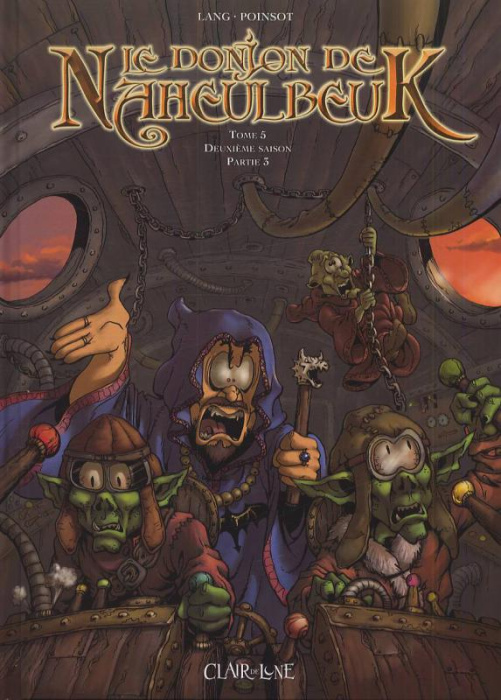 Emprunter Le Donjon de Naheulbeuk Tome 5 : Deuxième saison. Partie 3 livre