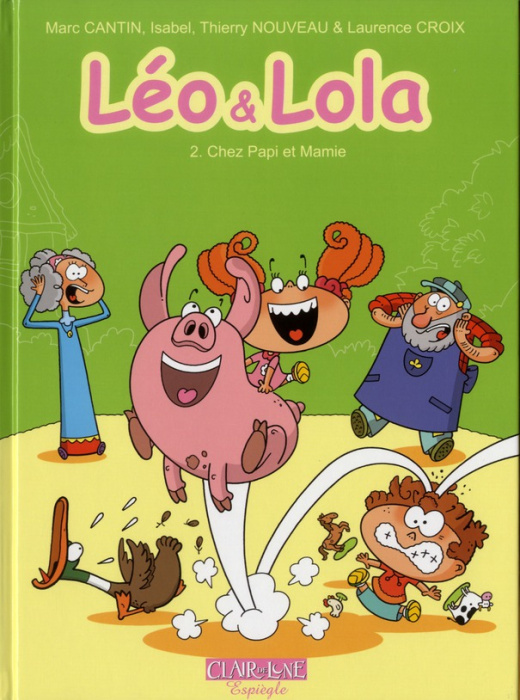 Emprunter Léo et Lola Tome 2 : Chez papi et mamie livre