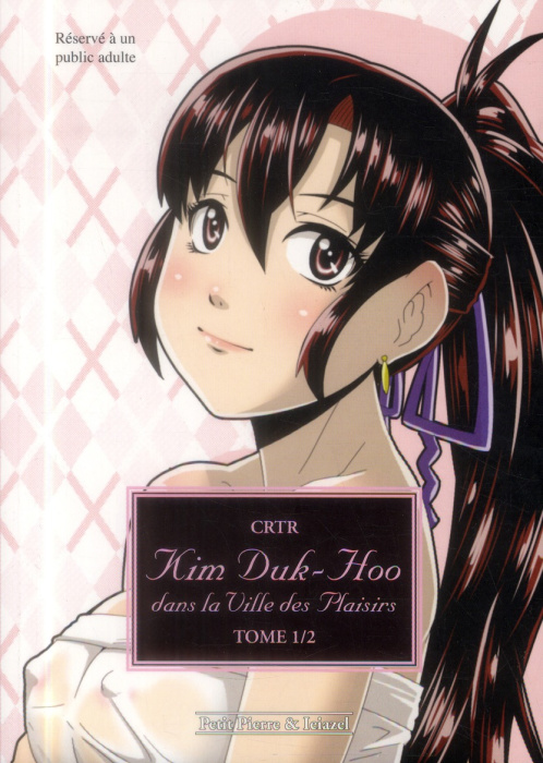 Emprunter Kim Duk Hoo dans la ville des plaisirs Tome 1 livre
