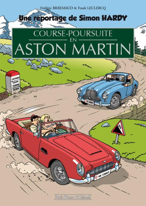 Emprunter Course-poursuite en Aston Martin. Un reportage de Simon Hardy livre