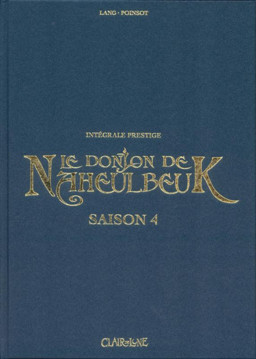 Emprunter Le Donjon de Naheulbeuk Saison 4 : Intégrale prestige livre
