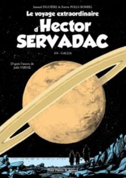 Emprunter Le voyage extraordinaire d'Hector Servadac/3/Gallia / Gallia livre