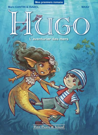 Emprunter Hugo. L'aventurier des mers livre