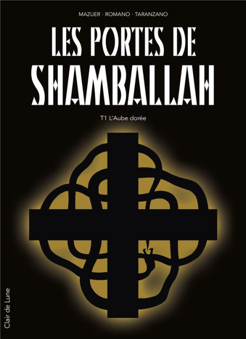 Emprunter Les portes de Shamballah Tome 1 : L'aube dorée livre