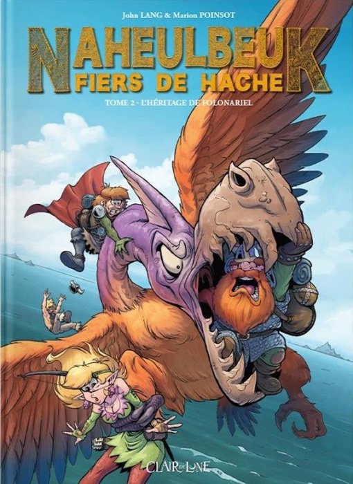 Emprunter Naheulbeuk, fiers de hache Tome 2 : L'héritage de Folonariel livre
