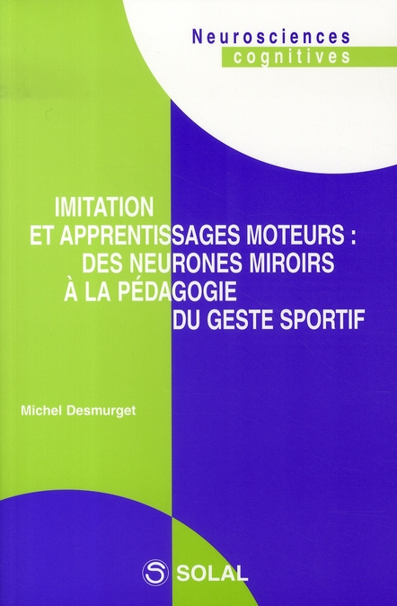 Emprunter Imitation et apprentissages moteurs : des neurones miroirs à la pédagogie du geste sportif livre