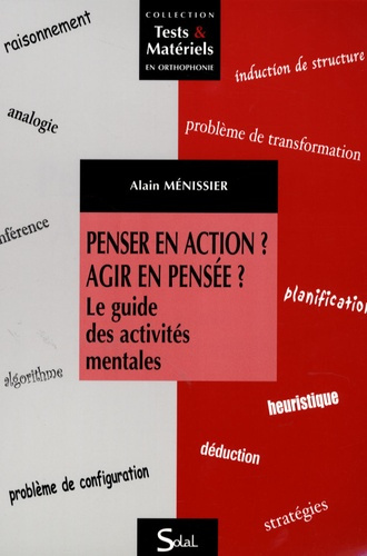 Emprunter Penser en action ? Agir en pensée ? Le guide des activités mentales livre