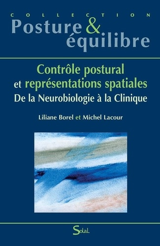 Emprunter Contrôle postural et représentations spatiales. De la Neurobiologie à la Clinique livre