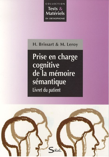 Emprunter Prise en charge cognitive de la mémoire sémantique. Pack en 2 volumes : Théorie, Corrigés des exerci livre