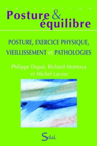 Emprunter Posture, exercice physique, vieillissement et pathologies livre