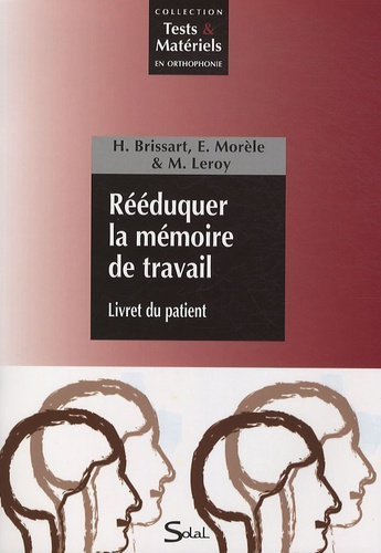 Emprunter Rééduquer la mémoire de travail. Théorie, corrigés des exercices avec Livret du patient livre