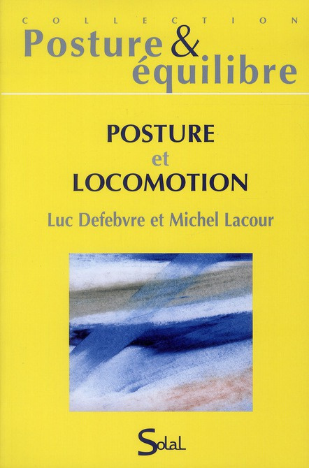 Emprunter Posture et locomotion. Seizièmes journées françaises de posturologie clinique livre