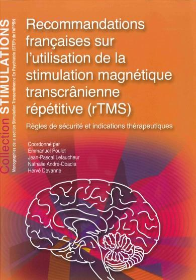 Emprunter Recommandations françaises sur l'utilisation de la stimulation magnétique transcrânienne répétitive livre