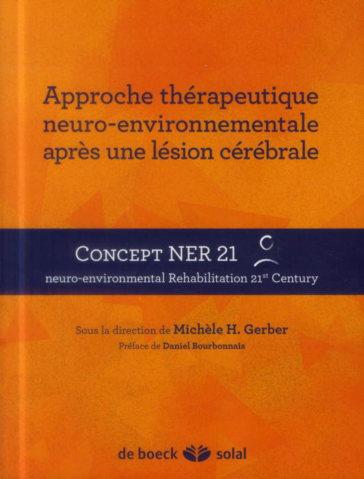Emprunter Approche thérapeutique neuro-environnementale après une lésion cérébrale livre