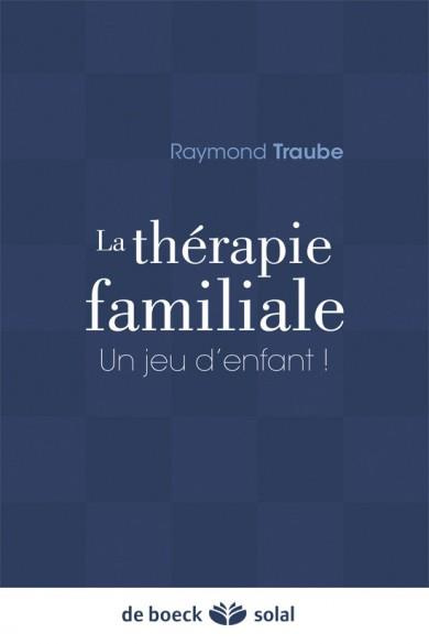 Emprunter La thérapie familiale, un jeu d'enfant ! livre