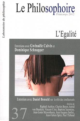 Emprunter Le Philosophoire N° 37, printemps 2012 : L'égalité livre
