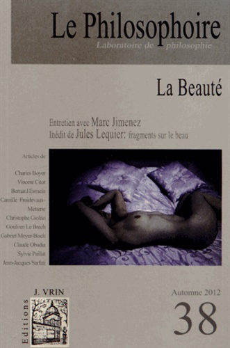 Emprunter Le Philosophoire N° 38, Automne 2012 : La Beauté livre