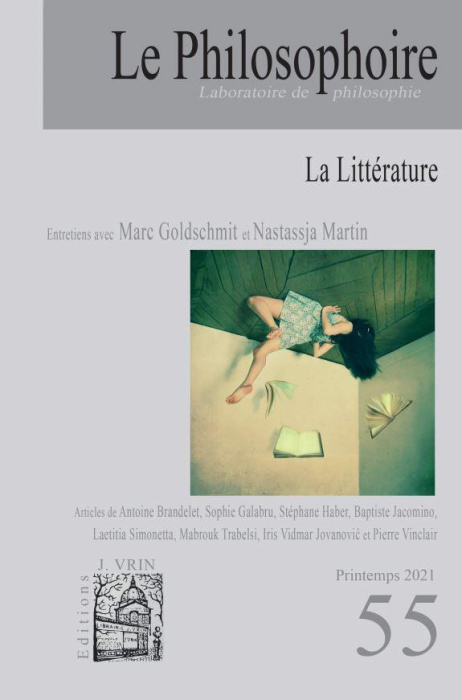 Emprunter Le Philosophoire N° 55, avril 2021 : La littérature livre