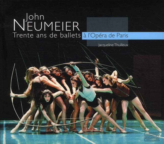 Emprunter John Neumeier. Trente ans de ballets à l'Opéra de Paris livre