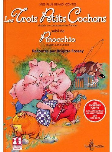 Emprunter Les Trois Petits Cochons. Suivi de Pinocchio livre