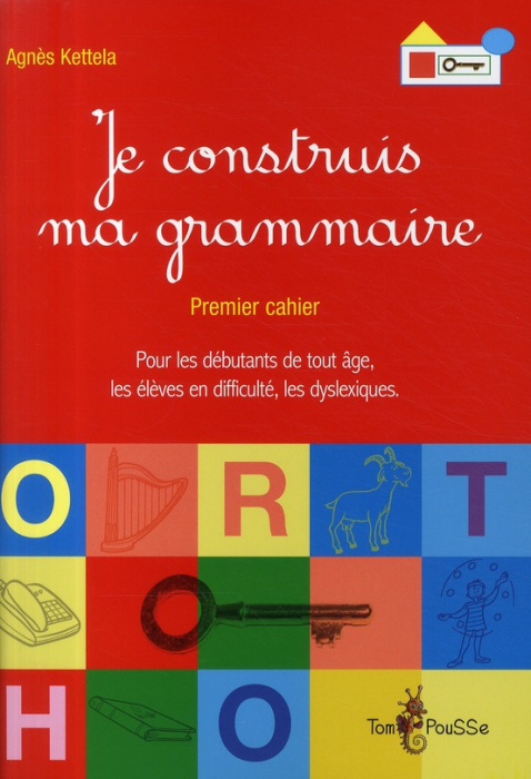 Emprunter Je construis ma grammaire. Premier cahier livre