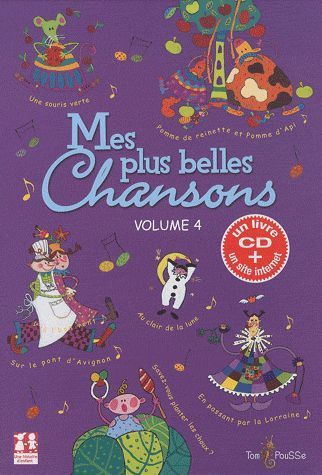 Emprunter Mes plus belles chansons. Volume 4, avec 1 CD audio livre