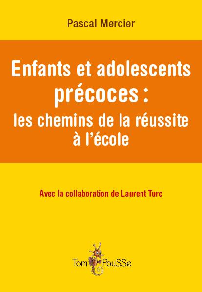 Emprunter Enfants et adolescents précoces. Les chemins de la réussite à l'école livre