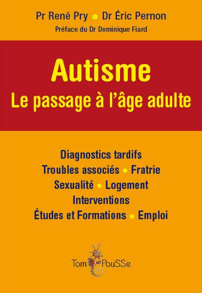 Emprunter Autisme. Le passage à l'âge adulte livre