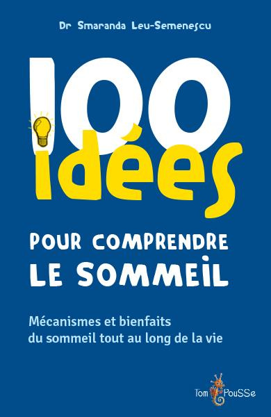 Emprunter 100 idées pour comprendre le sommeil livre