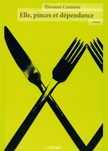 Emprunter Elle, pinces et dépendance livre