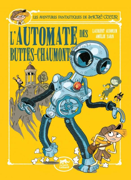 Emprunter Les aventures fantastiques de Sacré-Coeur : L'automate des Buttes-Chaumont livre