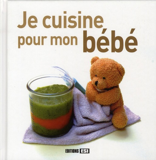 Emprunter Je cuisine pour mon bébé livre