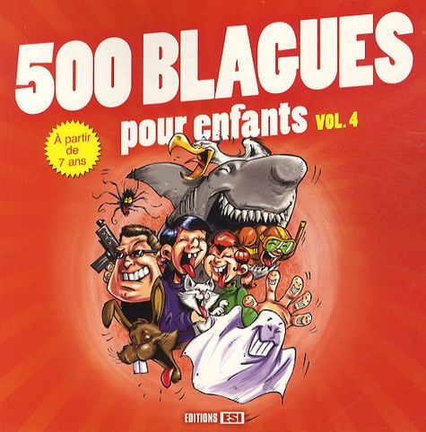 Emprunter 500 blagues pour enfants. Volume 4 livre
