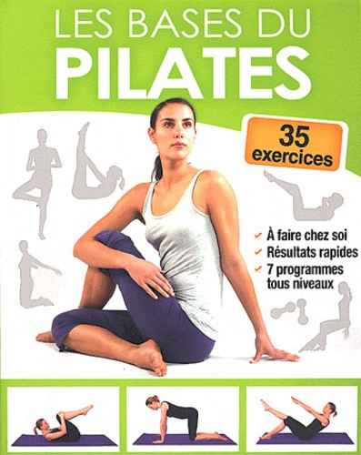 Emprunter Les bases du pilates livre