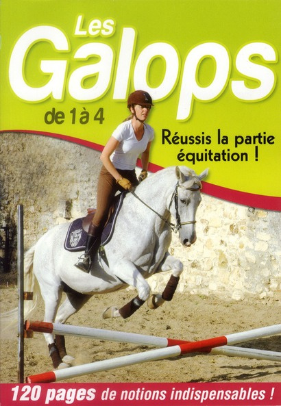 Emprunter Les Galops de 1 à 4. Réussis la partie équitation ! livre