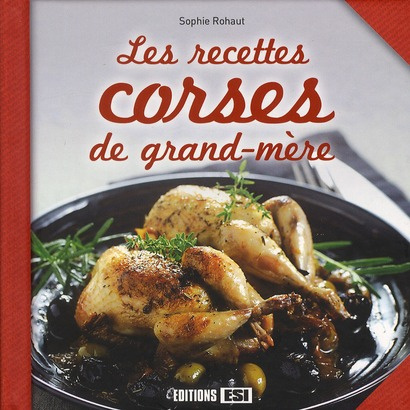 Emprunter Les recettes corses de grand-mère livre