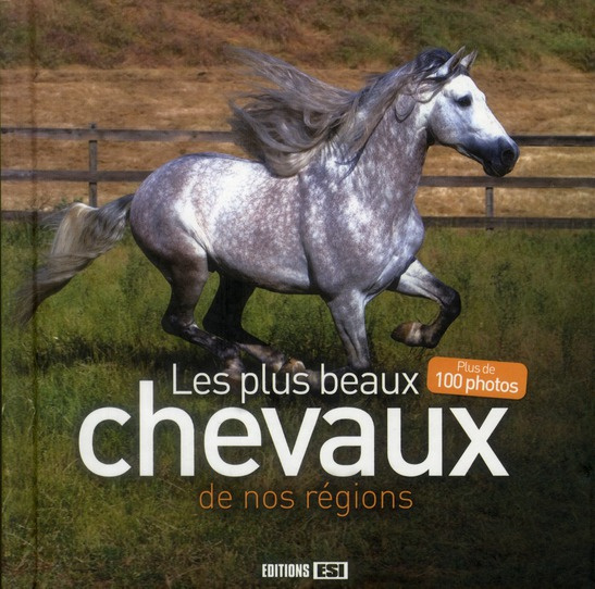 Emprunter Les plus beaux chevaux de nos régions livre