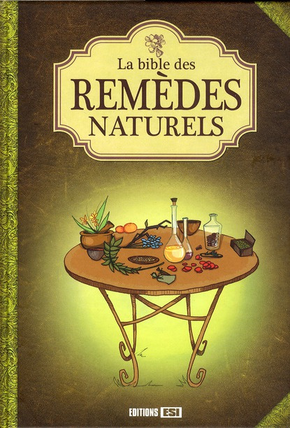Emprunter La bible des remèdes naturels livre