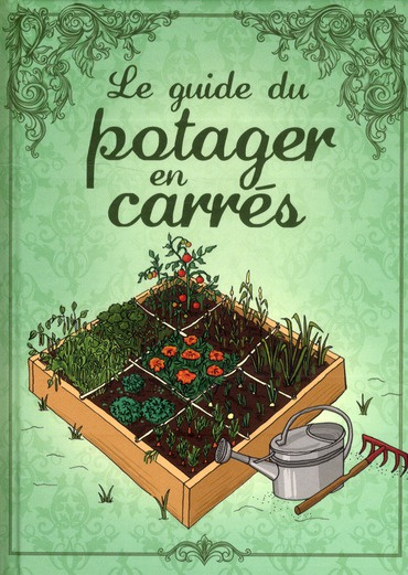 Emprunter Le guide du potager en carrés livre