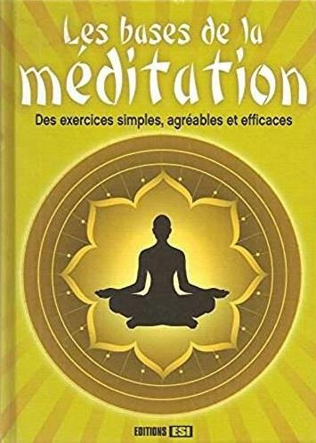 Emprunter BASES DE LA MEDITATION (LES) livre