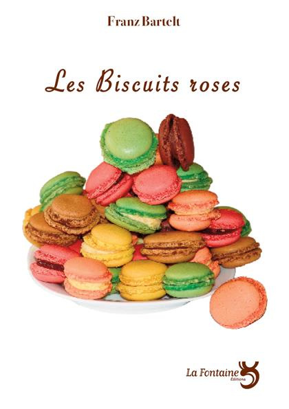 Emprunter LES BISCUITS ROSES livre