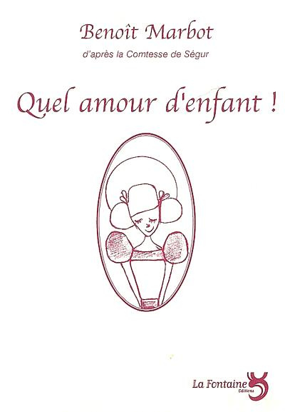 Emprunter Quel amour d'enfant ! livre