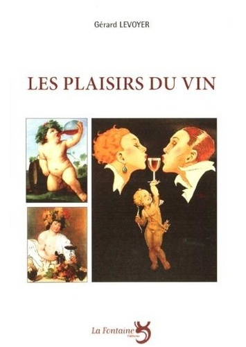 Emprunter Les plaisirs du vin livre