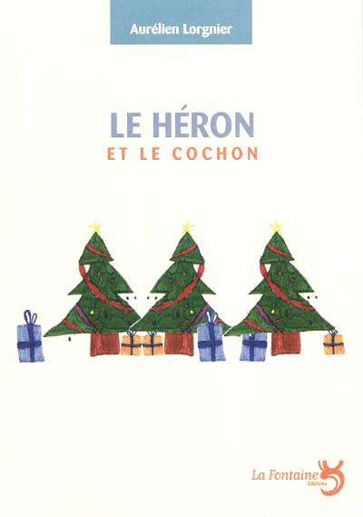 Emprunter LE HERON ET LE COCHON livre