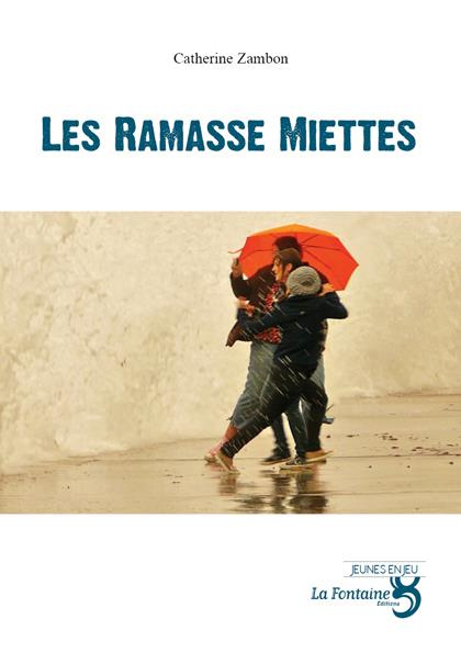 Emprunter LES RAMASSE-MIETTES livre