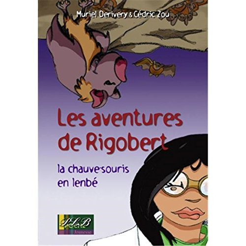 Emprunter Les aventures de Rigobert - la chauve-souris en lenbé livre