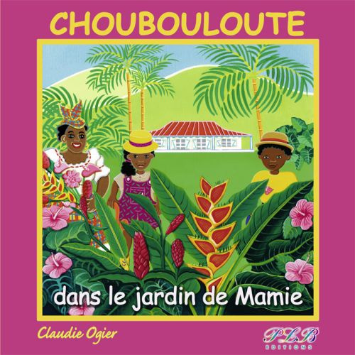 Emprunter Choubouloute dans le jardin de Mamie livre