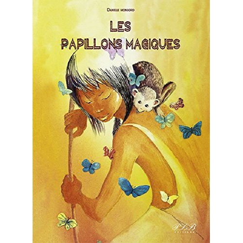 Emprunter Les papillons magiques livre